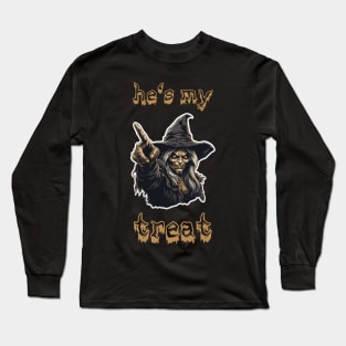 He's My Treat: The Sweetest Partner in Life's Delights Long Sleeve T-Shirt